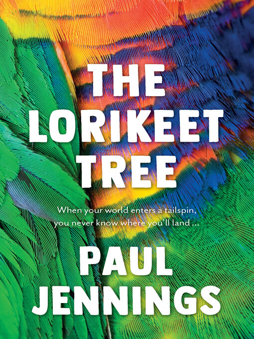 Title details for The Lorikeet Tree by Paul Jennings - Wait list